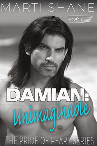 Damian: Unimaginable (The Pride of Pearl Book 1)