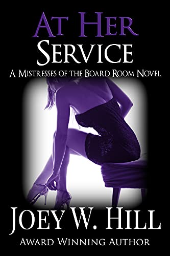 At Her Service (Mistresses of the Board Room Book 2)