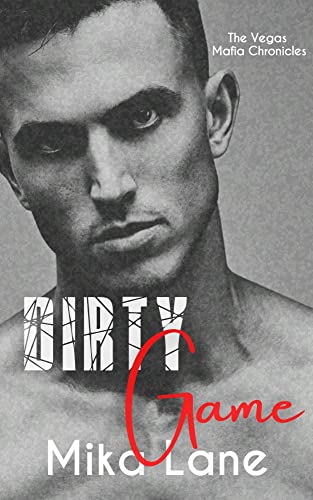 Dirty Game (Vegas Mafia Chronicles Book 1)