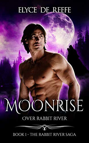 Moonrise Over Rabbit River (The Rabbit River Saga Book 1)