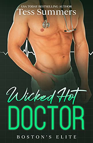 Wicked Hot Doctor: Boston’s Elite
