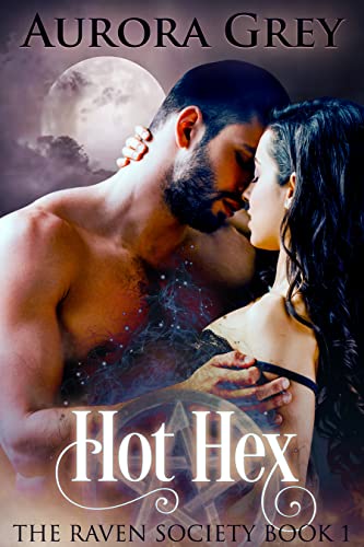 Hot Hex (The Raven Society Book 1)