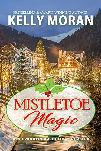 Mistletoe Magic (Redwood Ridge Book 6)