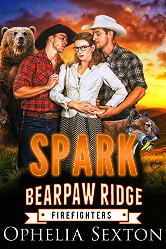 Spark (Bearpaw Ridge Firefighters Book 12)