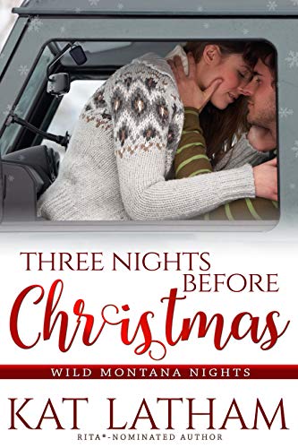Three Nights Before Christmas (Wild Montana Nights Book 3)