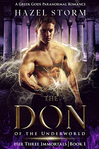 The Don: Of the Underworld (Her Three Immortals Book 1)