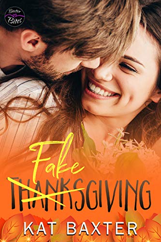 Fakesgiving (Hot Texas Nights Book 2)