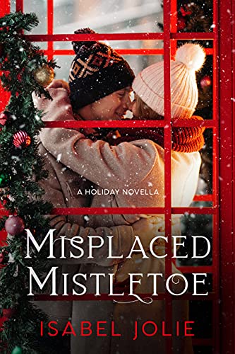 Misplaced Mistletoe (West Side Series)