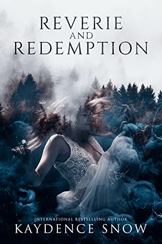 Reverie and Redemption