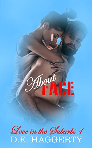 About Face (Love in the Suburbs Book 1)