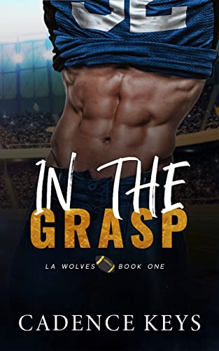 In the Grasp (LA Wolves Book 1)