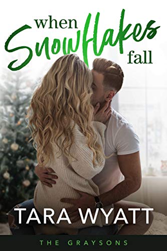 When Snowflakes Fall (The Graysons Book 1)