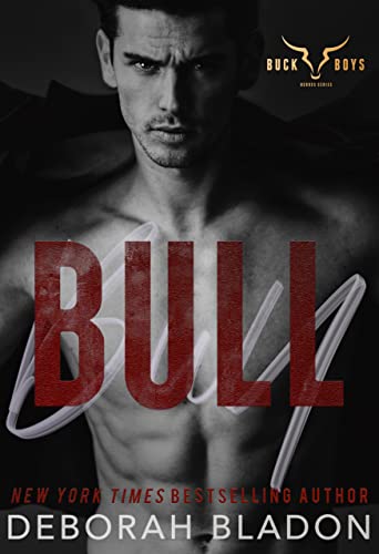 BULL (The Buck Boys Heroes Book 1)