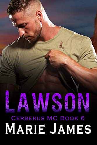 Lawson (Cerberus MC Book 6)
