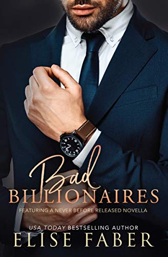 Bad Billionaires Box Set (Billionaire’s Club Books 1-3)