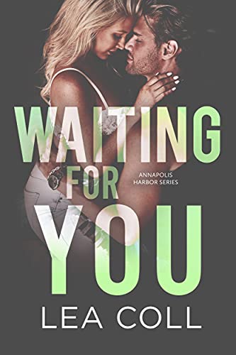 Waiting for You (Annapolis Harbor Book 6)