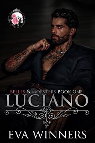 Luciano (Belles & Mobsters Book 1)
