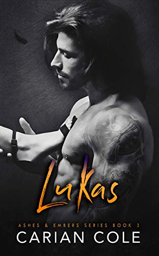 Lukas (Ashes & Embers Book 3)