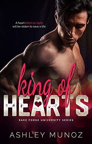 King of Hearts (Rake Forge University Series Book 2)