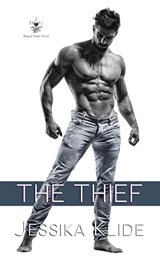 The Thief (Risqué Fairy Tales Book 1)