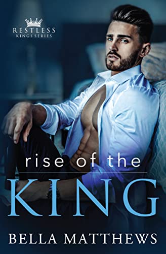 Rise of the King (Restless Kings)