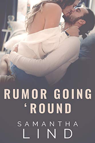 Rumor Going ‘Round (Lyrics and Love Book 3)