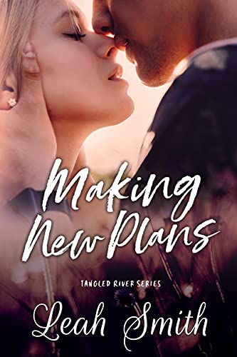Making New Plans (Tangled River Book 1)
