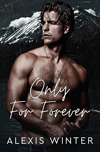 Only For Forever (Men of Rocky Mountain)
