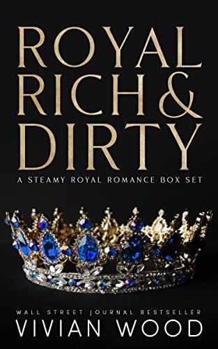Royal, Rich, and Dirty Box Set
