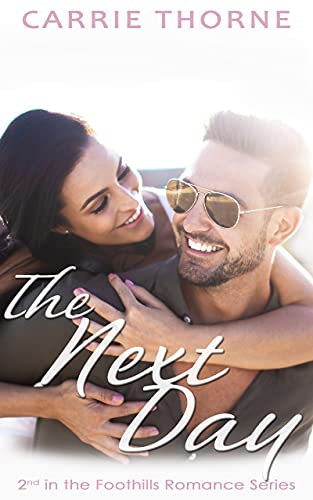 The Next Day (Foothills Book 2)