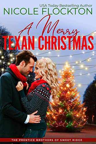A Merry Texan Christmas (Prentice Brothers of Sweet Ridge Book 3)