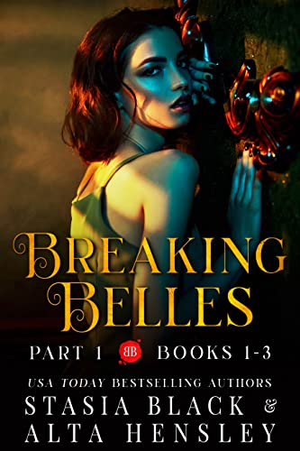 Breaking Belles (A Dark Secret Society Boxset)
