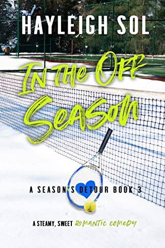 In The Off Season (A Season’s Detour Book 3)