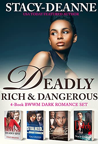 Deadly, Rich & Dangerous