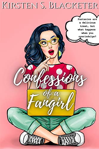 Confessions of a Fangirl (Her Confessions Book 1)