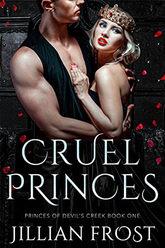 Cruel Princes (Princes of Devil’s Creek Book 1)