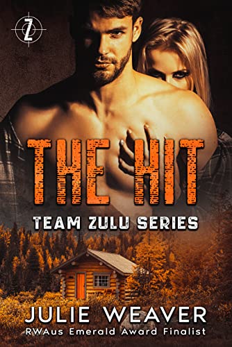 The Hit (Team Zulu Book 1)