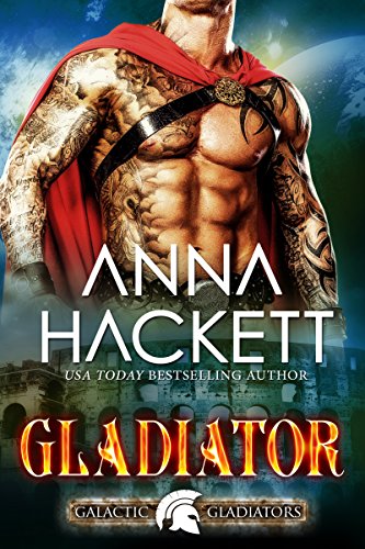 Gladiator (Galactic Gladiators Book 1)