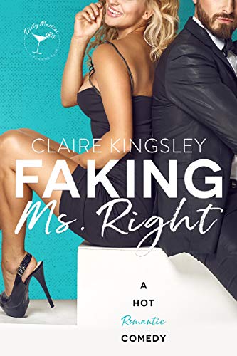 Faking Ms. Right (Dirty Martini Running Club Book 1)