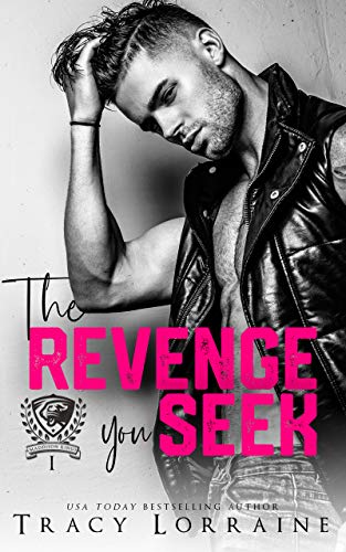 The Revenge You Seek (Maddison Kings University Book 1)