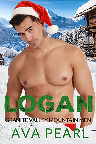 Logan (Granite Valley Mountain Men Book 4)
