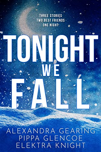 Tonight We Fall: An Anthology