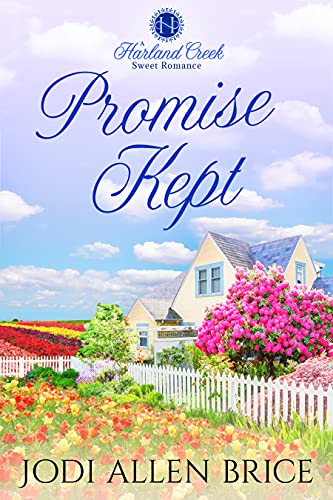Promise Kept (Harland Creek Series Book 1)