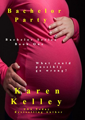 Bachelor Party (Bachelor Series Book 1)