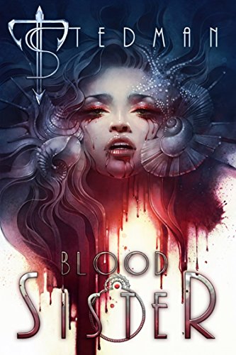 Blood Sister (21st Century Sirens Book 2)