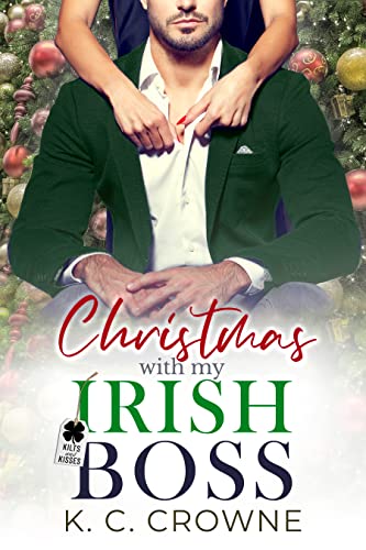 Christmas with My Irish Boss (Kilts and Kisses)