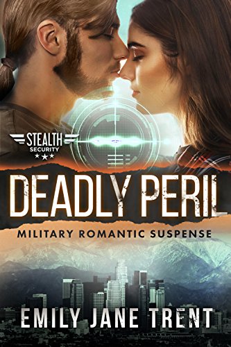 Deadly Peril (Stealth Security Book 5)