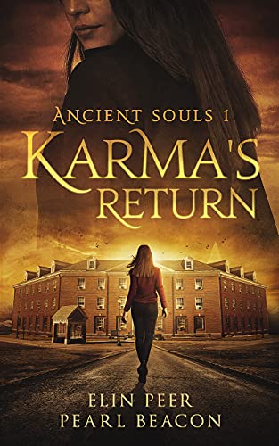 Karma’s Return (Ancient Souls Series Book 1)