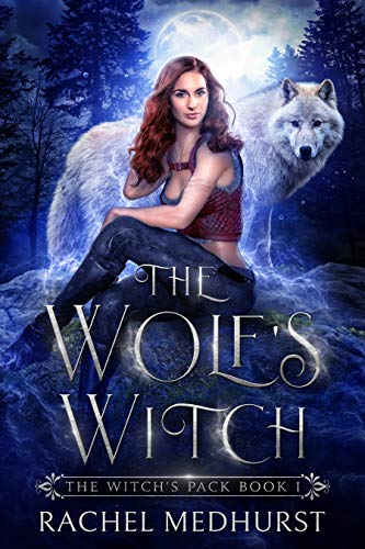 The Wolf’s Witch (The Witch’s Pack Book 1)