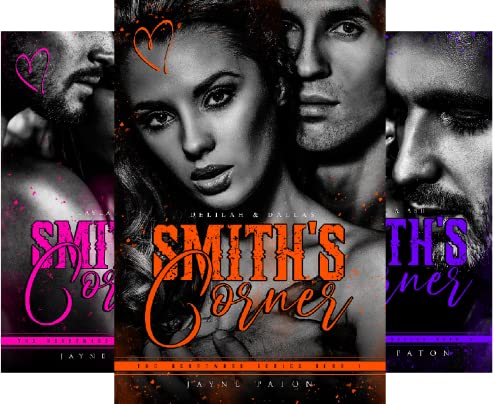 Smith’s Corner: Delilah & Dallas (The Heartwood Series Book 1)